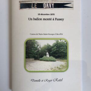 Livre "Davy-18/12/1870 Un ballon monte à Fussey"