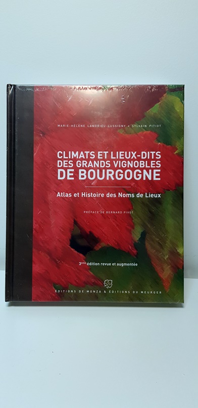 Livre “Climats et lieux dits des grands vignobles de Bourgogne”