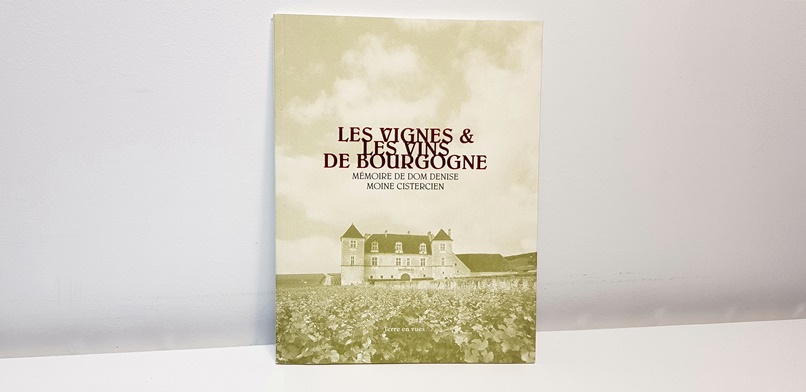 Livre ” Les vignes et les vins de Bourgogne”