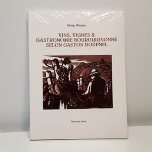 Livre "Vins, vignes et gastronomie"