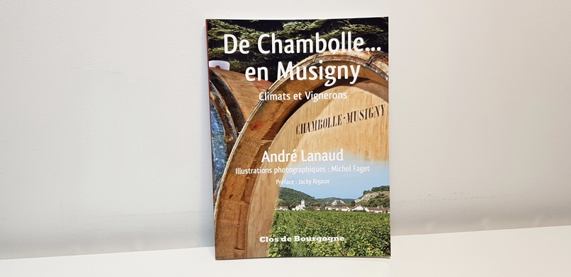 Livre « De Chambolle en Musigny » de André Lanaux