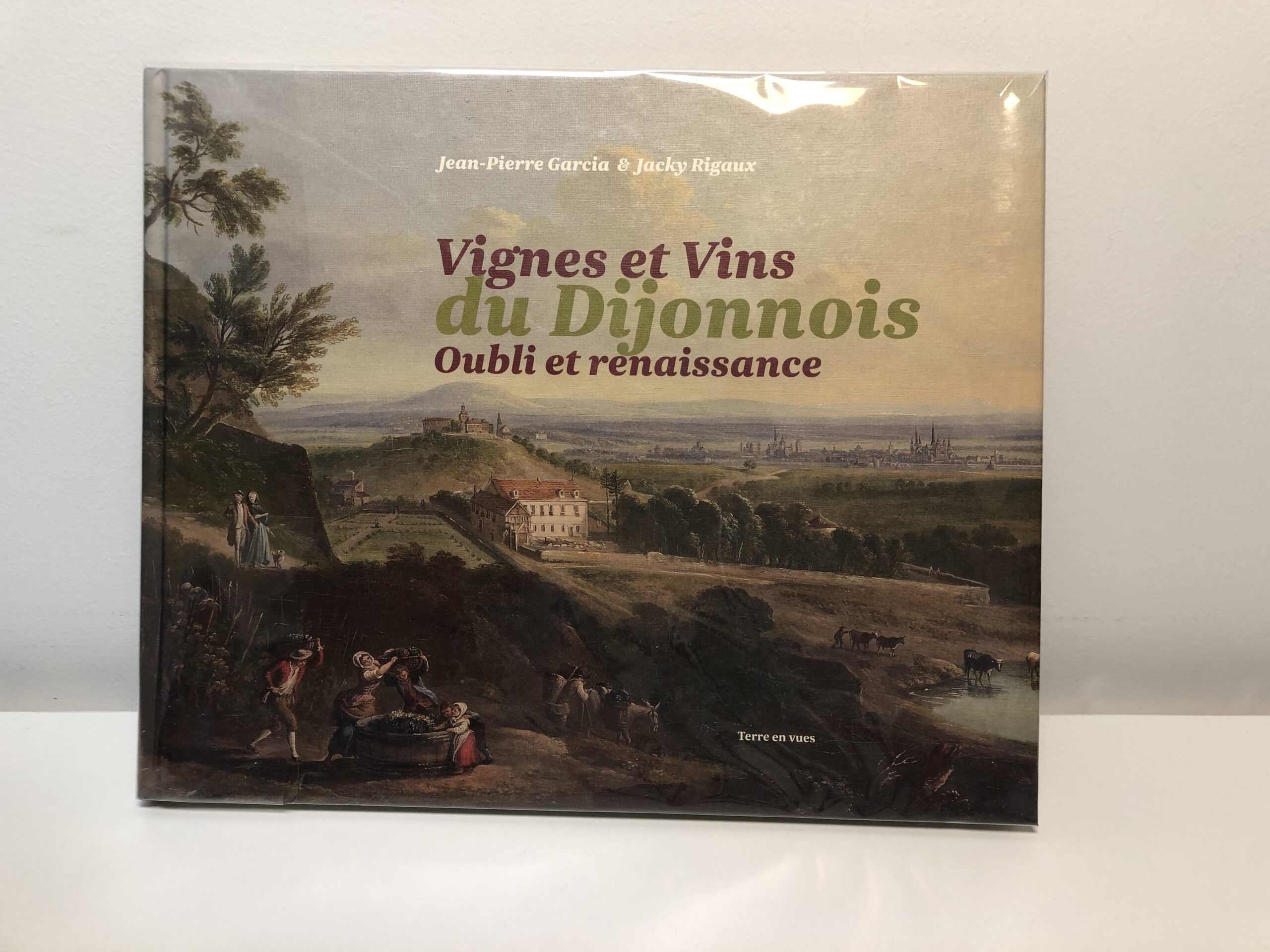 Livre « Vignes et vin du Dijonnais, Oubli et Renaissance » de Garcia Rigaux