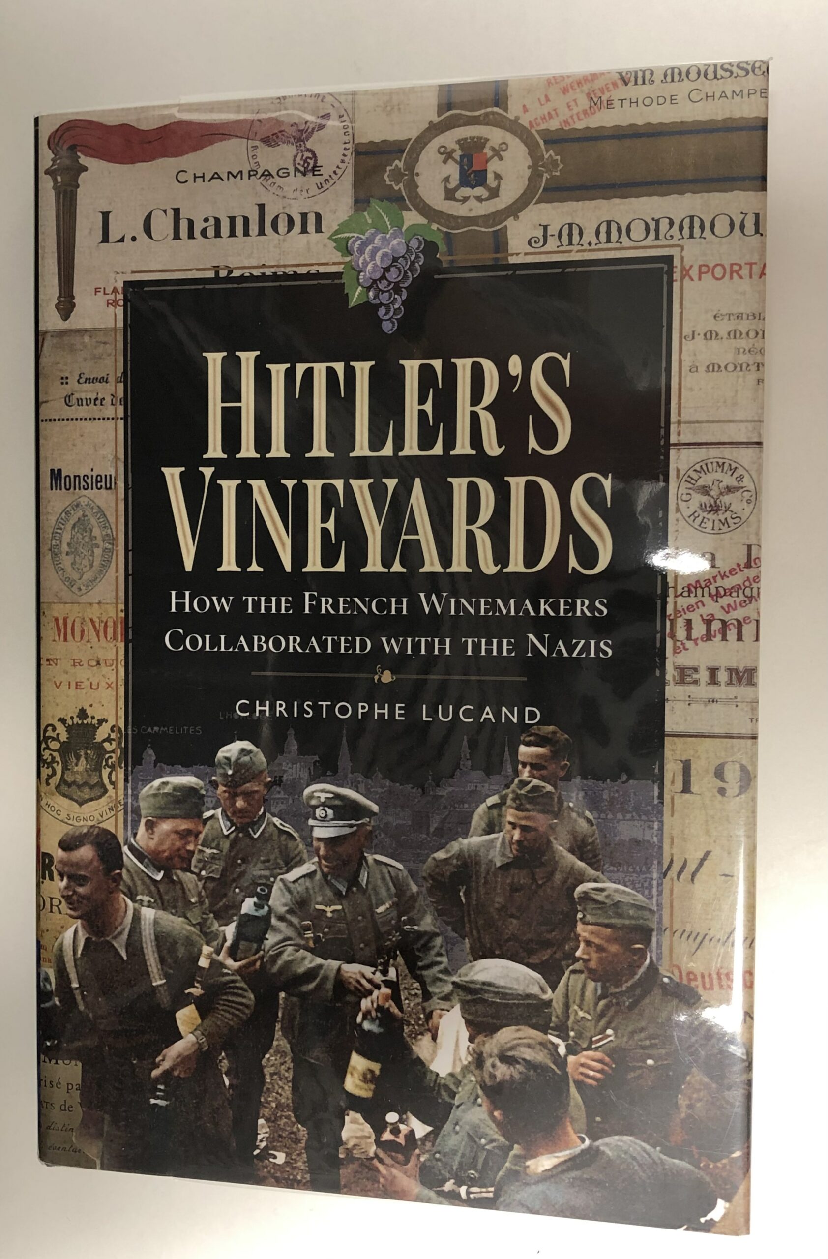 Livre “Hitler’s Vineyards” de Christophe Lucand