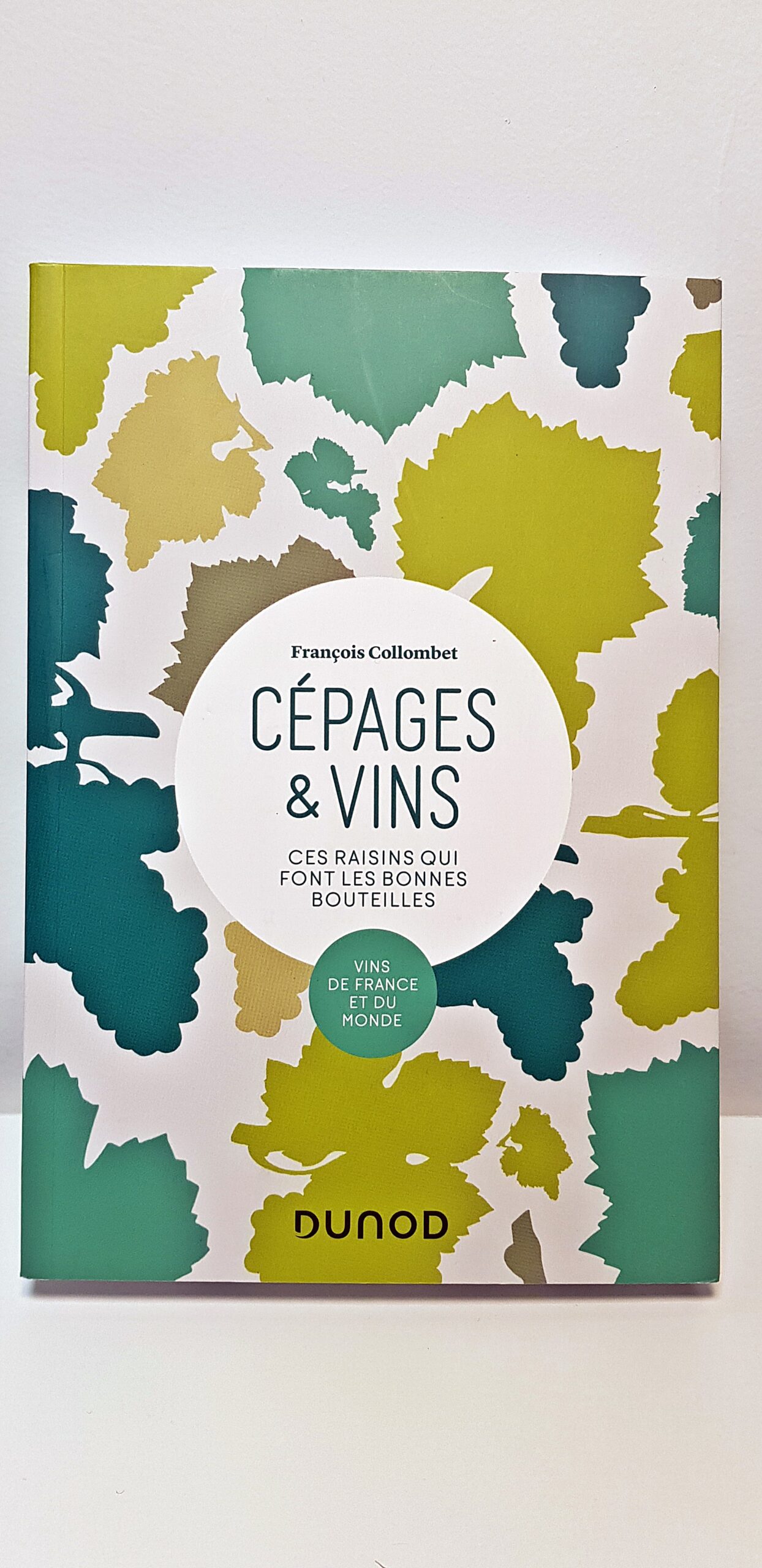 Livre “Cépages et vins” de François Collombet