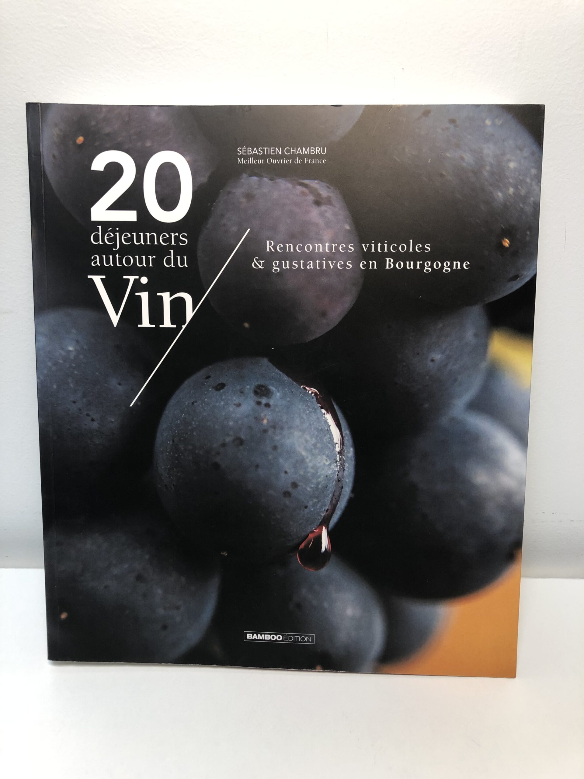 Livre “20 déjeuners autour du vin” de Sébastien Chambru