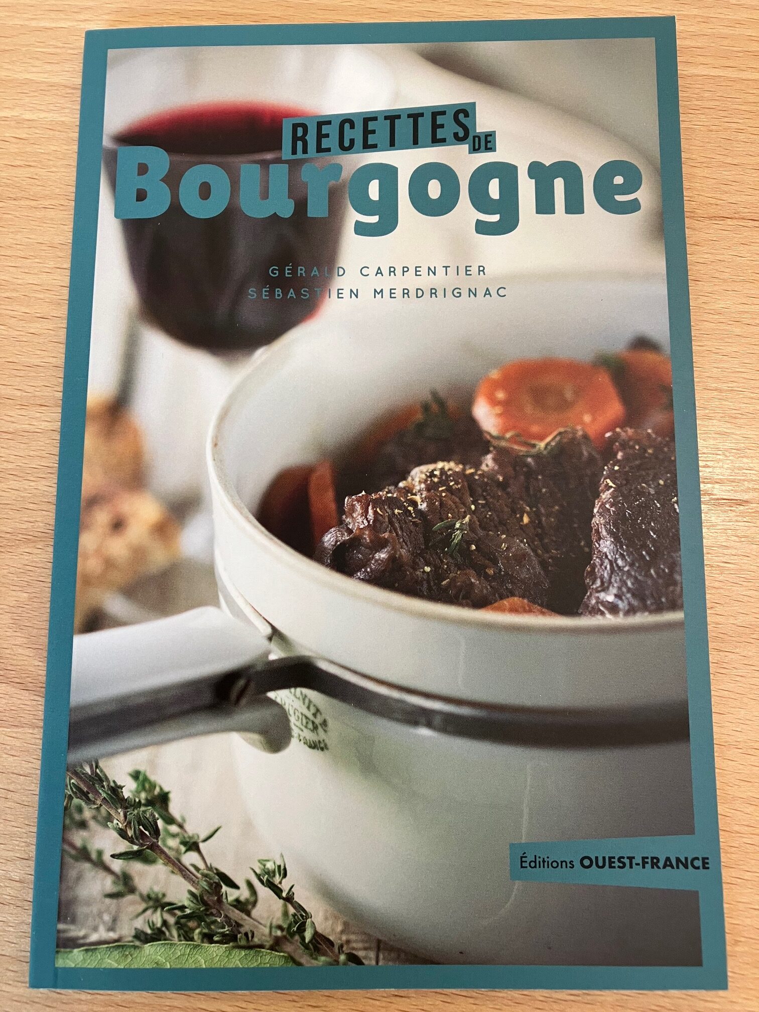 Livre « Recettes de Bourgogne » de Gérald Carpentier et Sébastien Merdrignac
