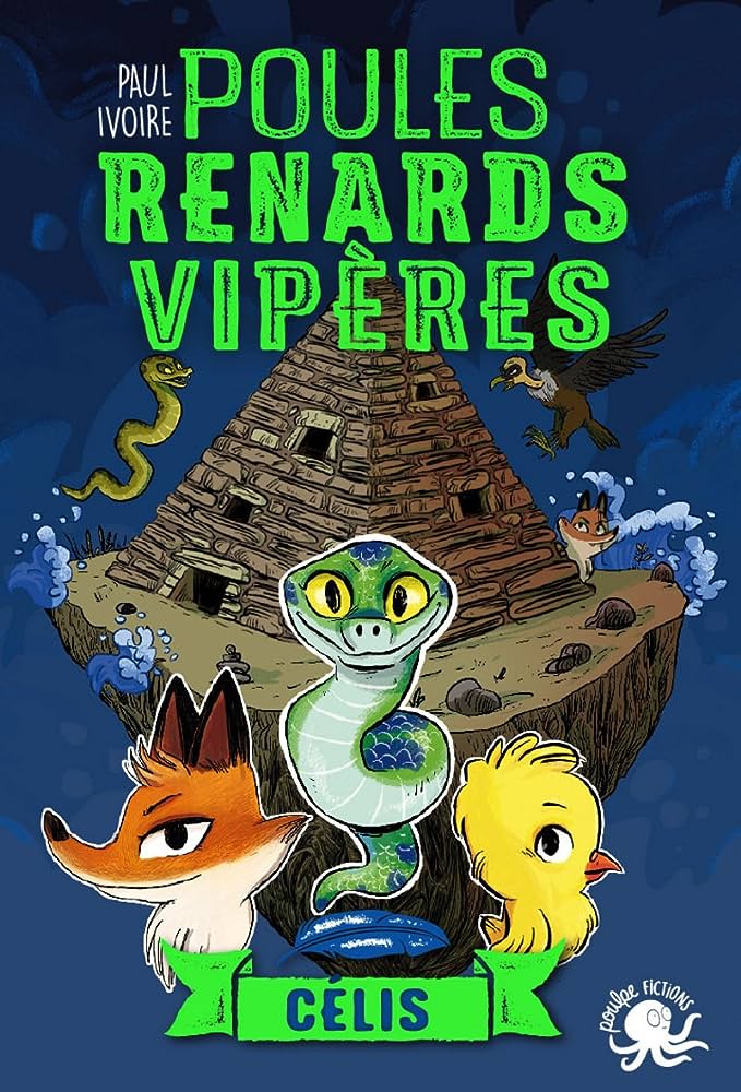 Livre “Poules, renards, vipères” CELIS