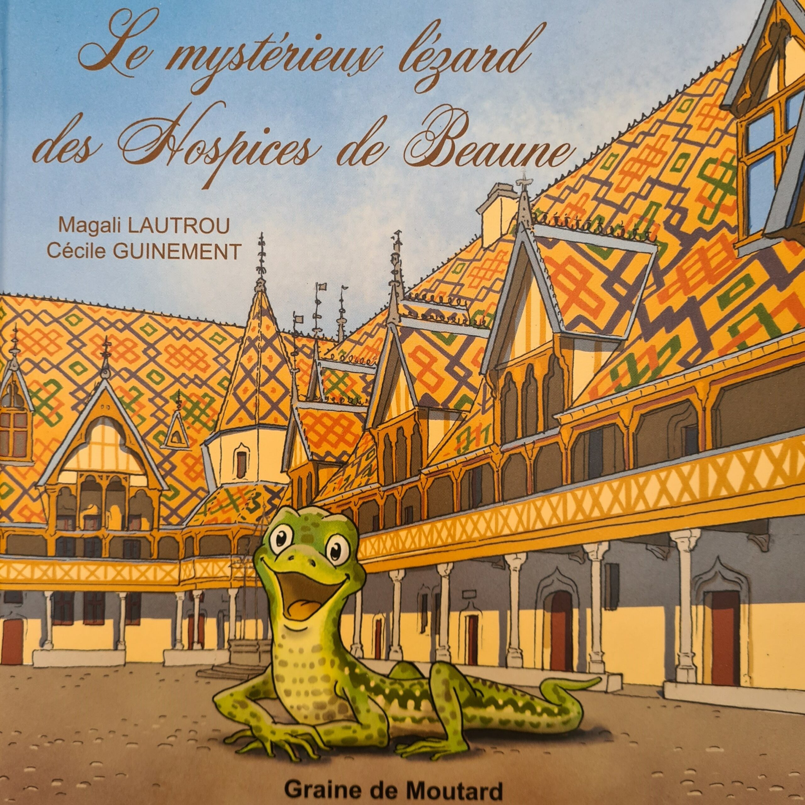 Le mystérieux lézard des Hospices de Beaune