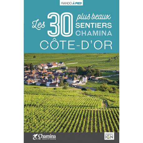 Livre « Les 30 plus beaux sentiers Côte d’Or » de Jason Gaydier