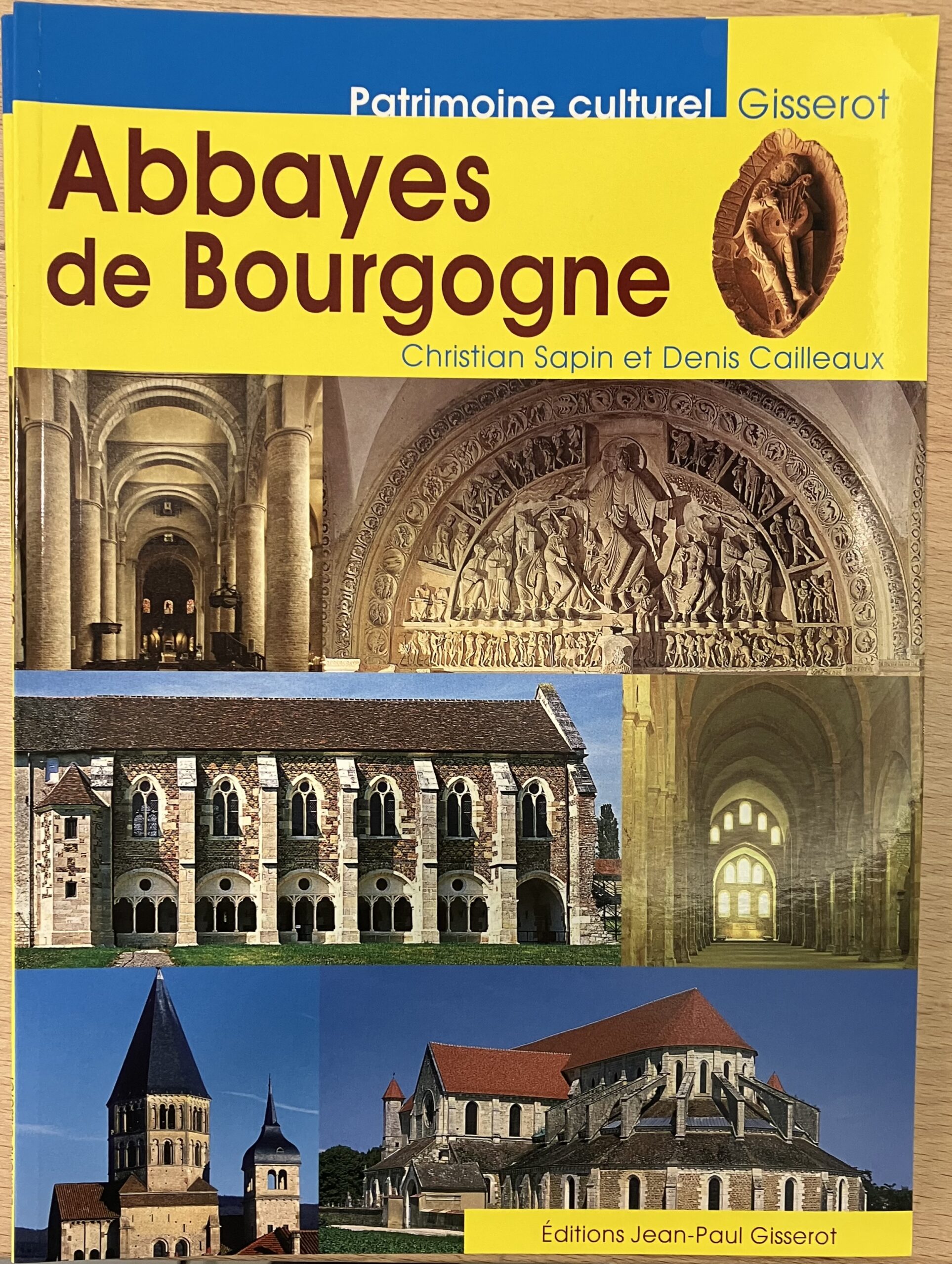 Livre « Abbayes de Bourgogne » de Christian Sapin et Denis Cailleaux
