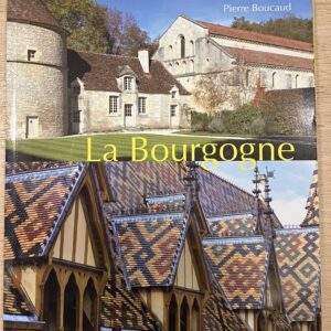 Livre "La Bourgogne" de Pierre Boucaud