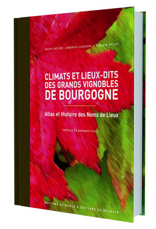 Climats et lieux-dits des Grands vignobles de Bourgogne