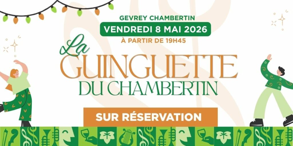 Visuel de promotion de l'évènement La Guinguette du Chambertin du 8 mai 2026