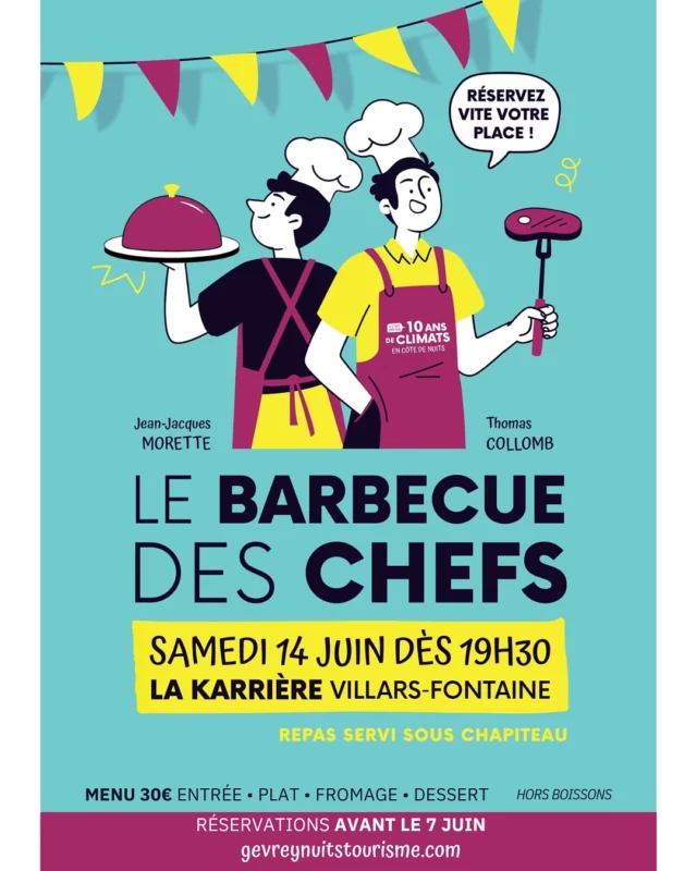 Le Barbecue des Chefs — Une soirée gourmande 🤤

Réservez votre samedi 14 juin au soir et participez à notre grand repas convivial ! Réservation jusqu’au 7 juin 🚨

Dans une ambiance de paulée de fin de vendanges, venez partager un moment joyeux autour de ce repas préparé par deux chefs de talent de notre région.🔥

Thomas Collomb, chef étoilé à Gevrey-Chambertin, sera aux grillades sur son brasero et Jean-Jacques Morette, chef à Nuits-Saint-Georges, vous réserve un dessert dont il a le secret.

🍴 Entrée – Plat – Fromage – Dessert (une option végétarienne est prévue 😉)
🍷 Hors boissons – Buvette sur place

Le tout dans une ambiance conviviale et musicale, juste avant le grand spectacle nocturne à 22h30.

👉 Tarif : 30 €

🎟️ Réservation indispensable (lien en bio)
Les places sont limitées : ne tardez pas à réserver ! (sur notre site ou dans nos offices de tourisme) - Réservations jusqu’au 7 juillet ! 🚨

📅 Samedi 14 juin dès 19h30
📍 La Karrière - Villars-Fontaine

Découvrez aussi tout le programme du week-end à l’occasion de notre événement « Il était une fois 10 ans de Climats en Côte de Nuits », organisé avec la communauté de communes de Gevrey-Chambertin et de Nuits-Saint-Georges.

📣 Identifiez vos amis les plus gourmands pour qu’ils vous accompagnent à cette soirée ⤵️